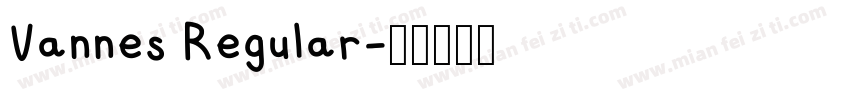 Vannes Regular字体转换